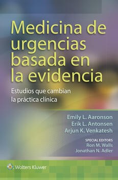 Medicina de urgencias basada en la evidencia Estudios que cambian la práctica clínica