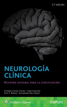 Neurología clínica Revisión integral para la certificació