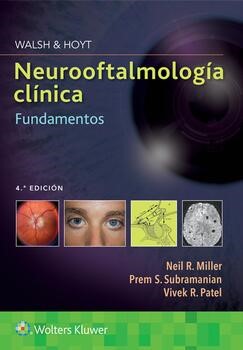 Walsh   Neurooftalmología clínica. Fundamentos