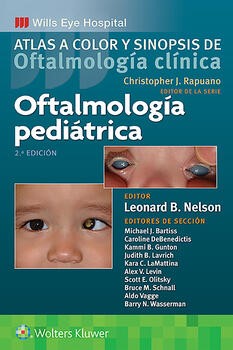 Oftalmología pediátrica Atlas a color y sinopsis de oftalmología clínica