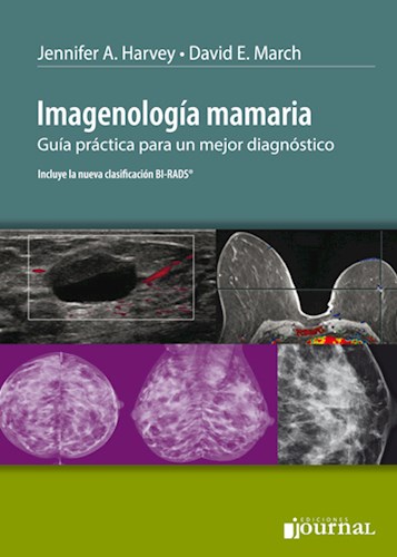 Imagenología mamaria Guia práctica para un mejor diagnóstico
