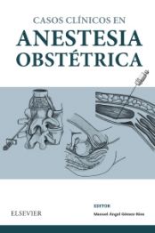 Casos Clínicos en anestesia obstétrica