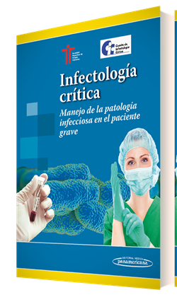 Infectología crítica Manejo de la patología infecciosa en el paciente grave