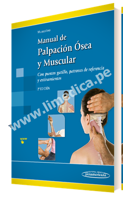 Manual de Palpación Ósea y Muscular Con puntos gatillo, patrones de referencia y estiramientos