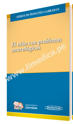 El niño con problemas neurológicos Series de Pediatría Garrahan