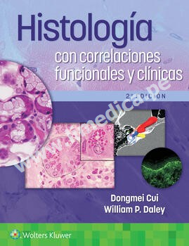 Histología con correlaciones funcionales y clínicas