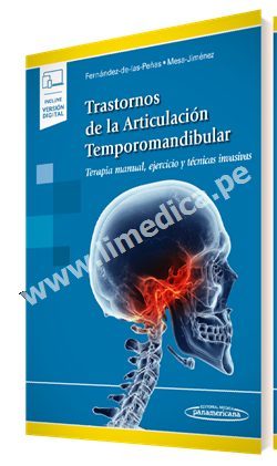 Trastornos de la Articulación Temporomandibular Terapia manual, ejercicio y técnicas invasivas