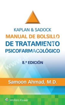 Kaplan Sadock. Manual de bolsillo de tratamiento psicofarmacológico