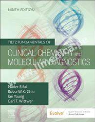 Tietz Fundamentals of Clinical Chemistry and Molecular Diagnostics