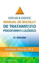 Kaplan Sadock. Manual de bolsillo de tratamiento psicofarmacológico