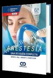 Anestesia Una revisión Completa