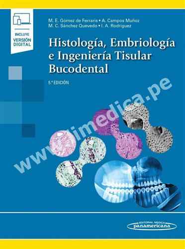 Histología, Embriología e Ingeniería Tisular Bucodental