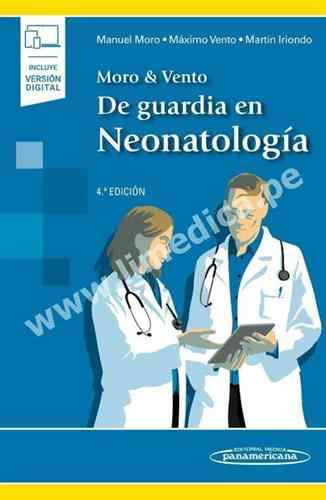 Moro  y   Vento. De Guardia en Neonatología