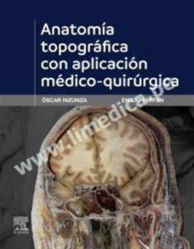 Anatomía topográfica con aplicación médico-quirúrgica