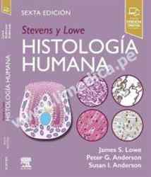 Stevens y Lowe. Histología humana