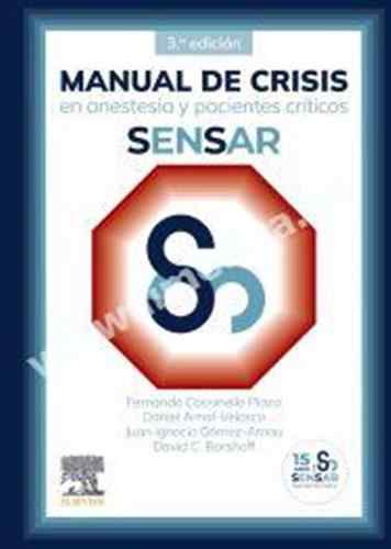Manual de crisis en anestesia y pacientes críticos SENSAR
