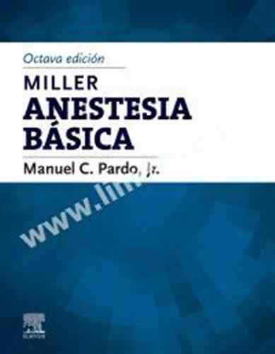Miller. Anestesia básica