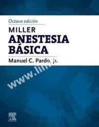 Miller. Anestesia básica